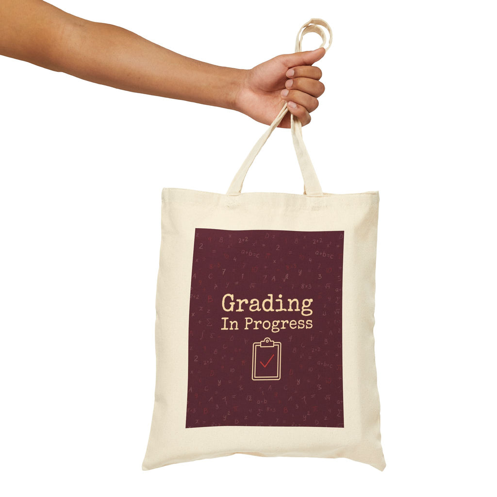 Grading In Progress - Teacher Tote Bag — Teacher Canvas Tote, Funny Teacher Gift for Graders
