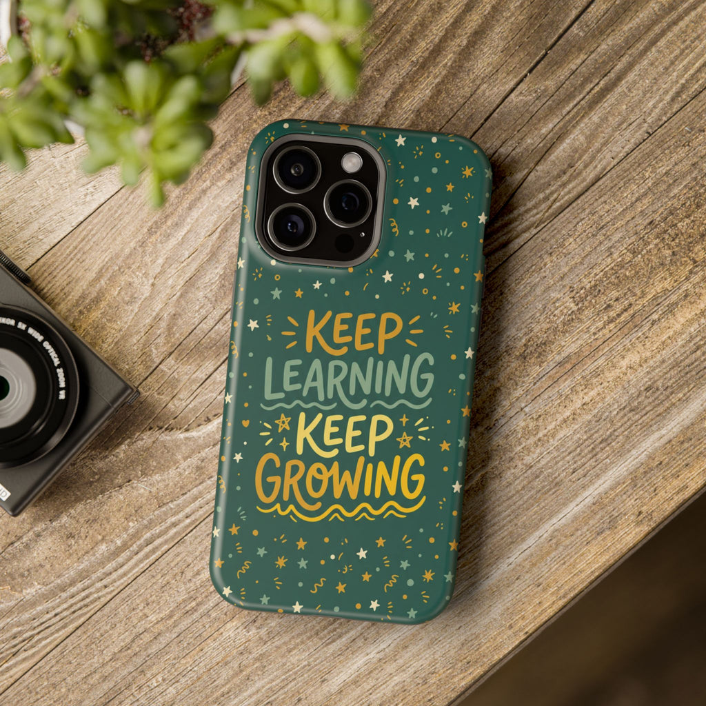 Keep Learning Keep Growing Teacher Phone Case — Wireless Charging Cover