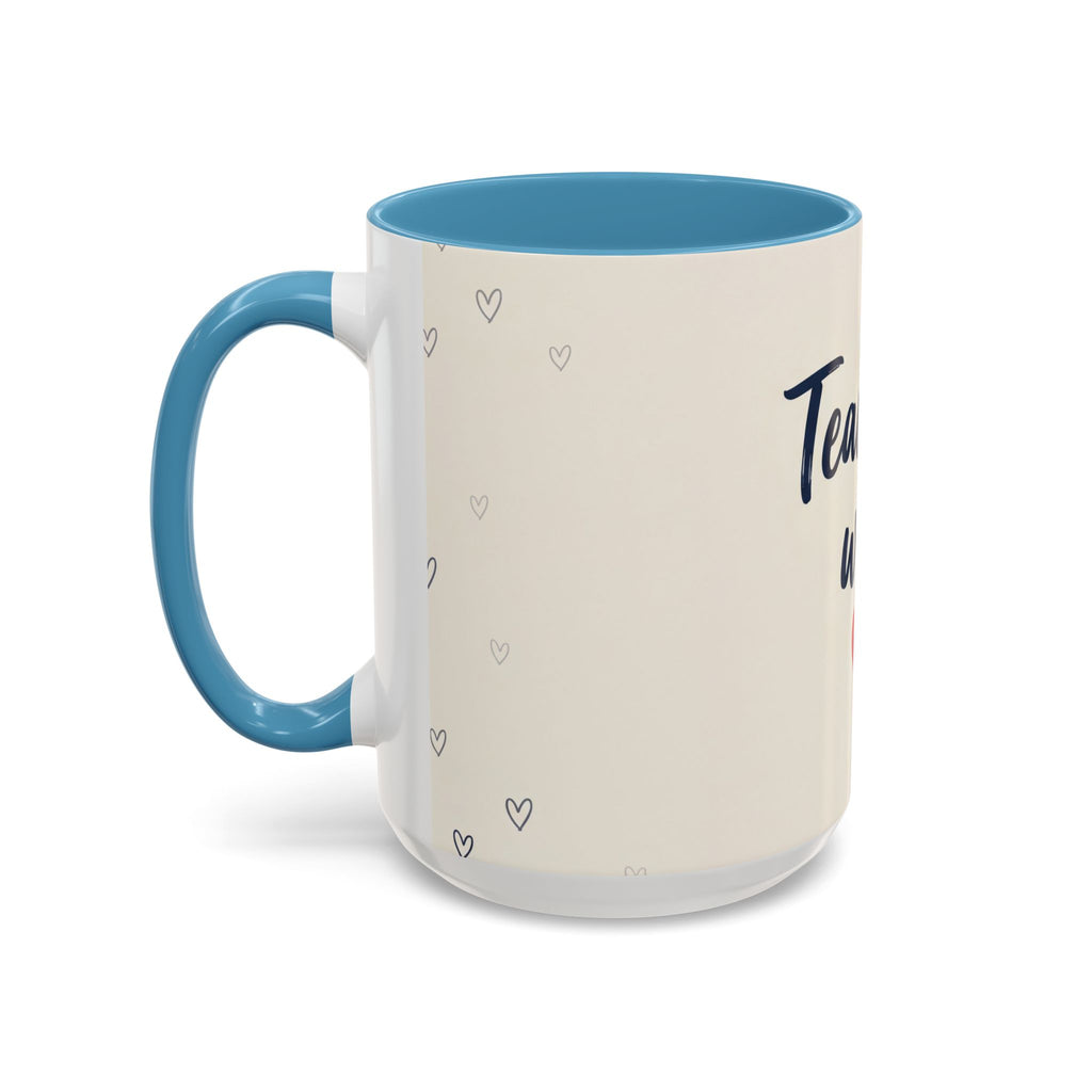 Teacher Gift Mug | Teaching with love | Perfect Thank You Gift