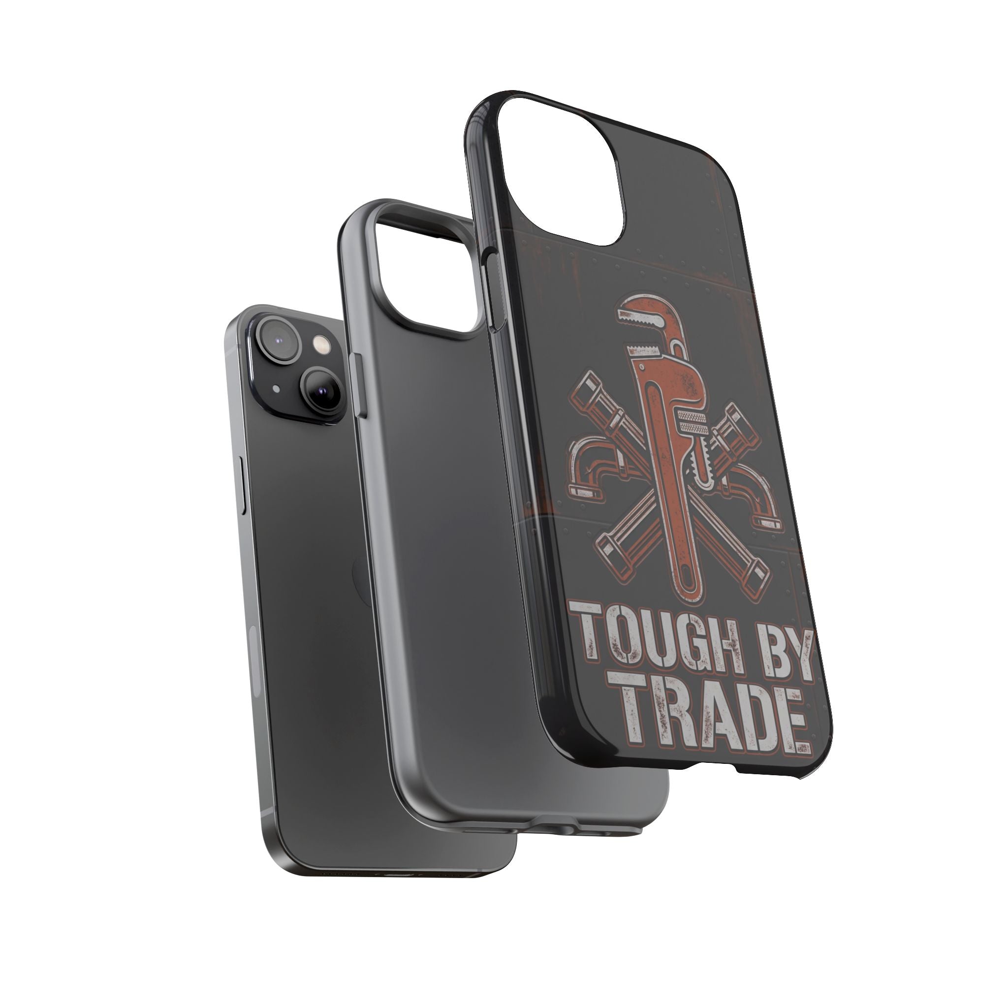 Tough by Trade Industrial Plumber Phone Case - Samsung & iPhone Series