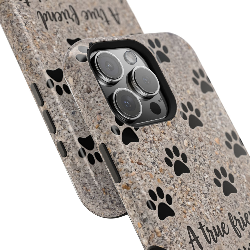 A True Friend Leaves Paw Prints Phone Case — Impact-Resistant Wireless Charging Cover