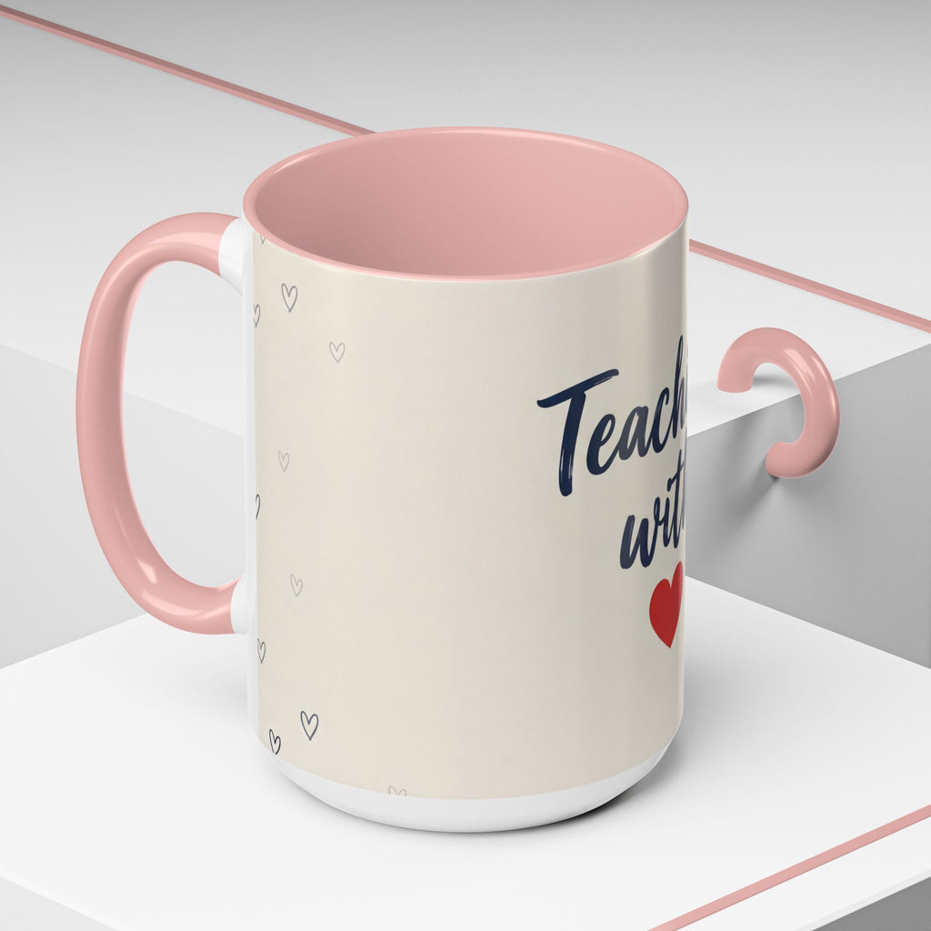 Teacher Gift Mug | Teaching with love | Perfect Thank You Gift