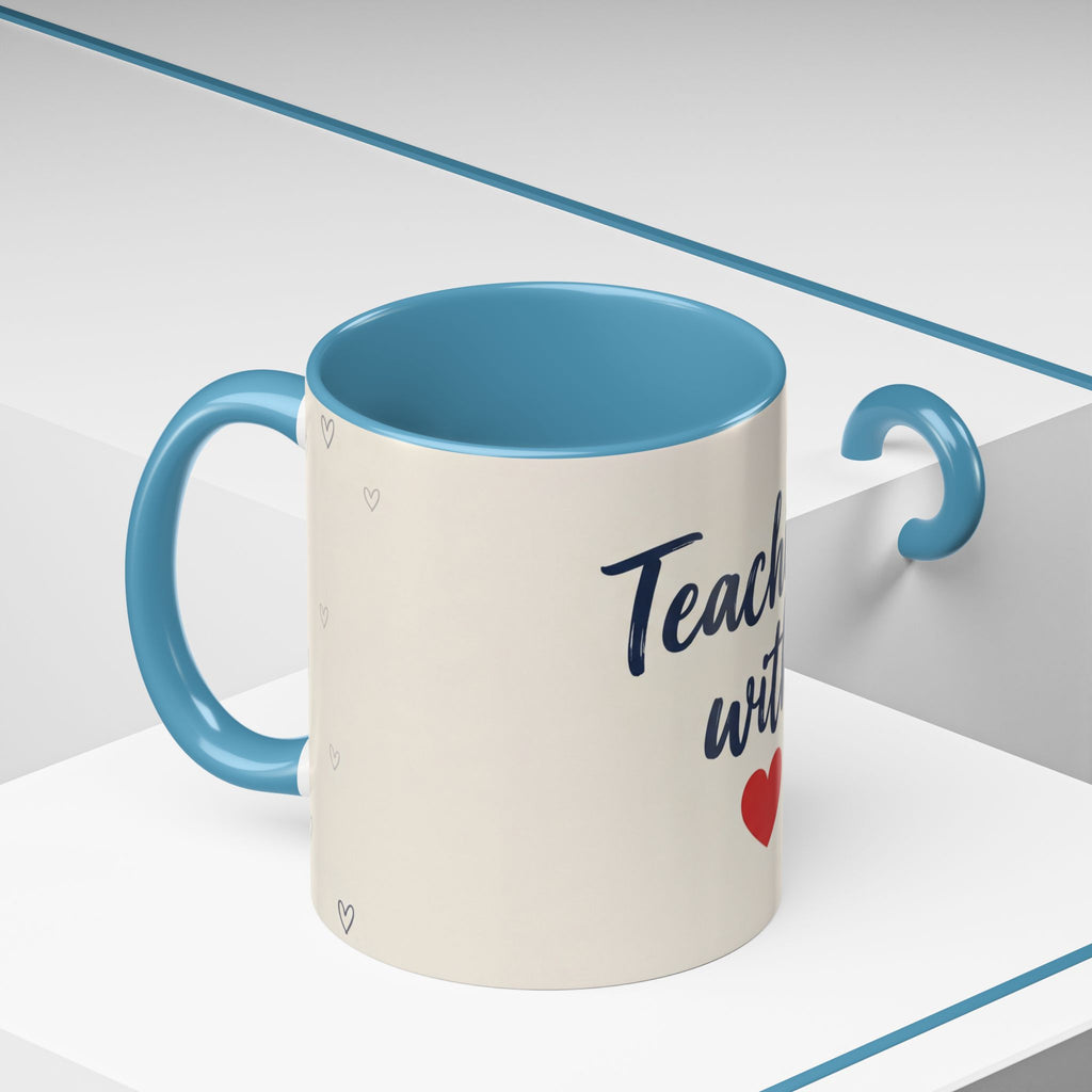 Teacher Gift Mug | Teaching with love | Perfect Thank You Gift