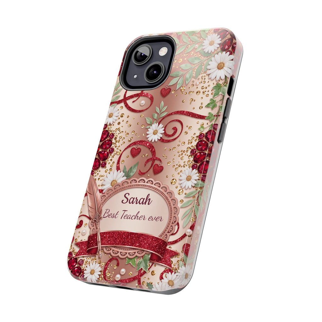 Personalized Teacher Phone Case — Custom Name and Message - Floral Jeweled Design