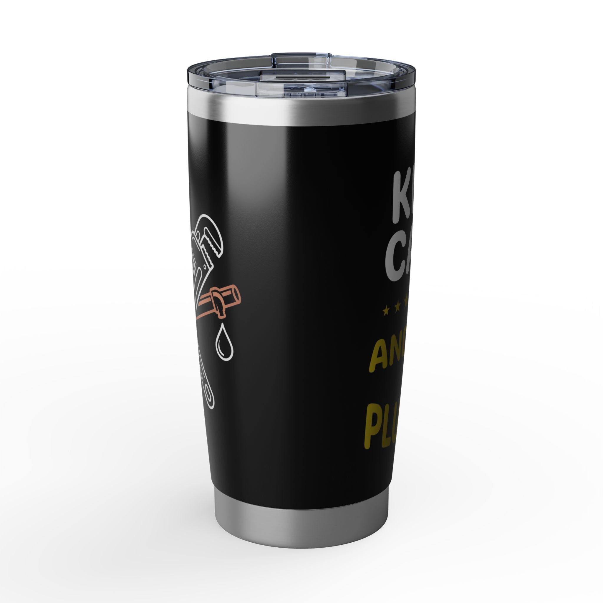 Funny Plumber Tumbler – "Keep Calm And Call A Plumber" Black Design 20 oz