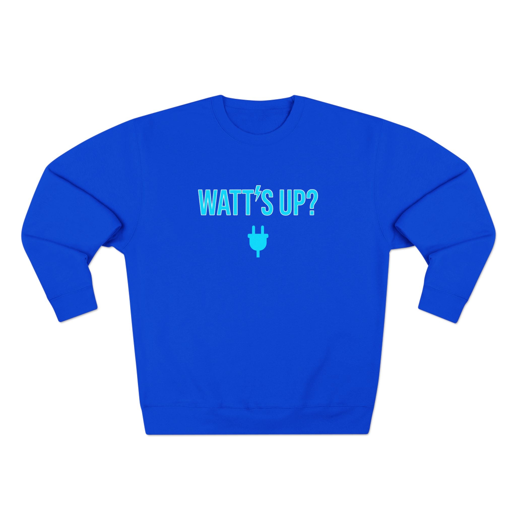 Watt's Up Electrician Sweatshirt | Funny Electrician Gift Crewneck
