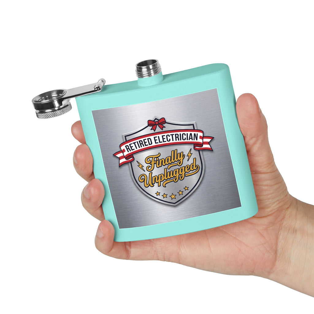 Flask — "Retired Electrician: Finally Unplugged" 6oz Stainless Steel Hip Flask