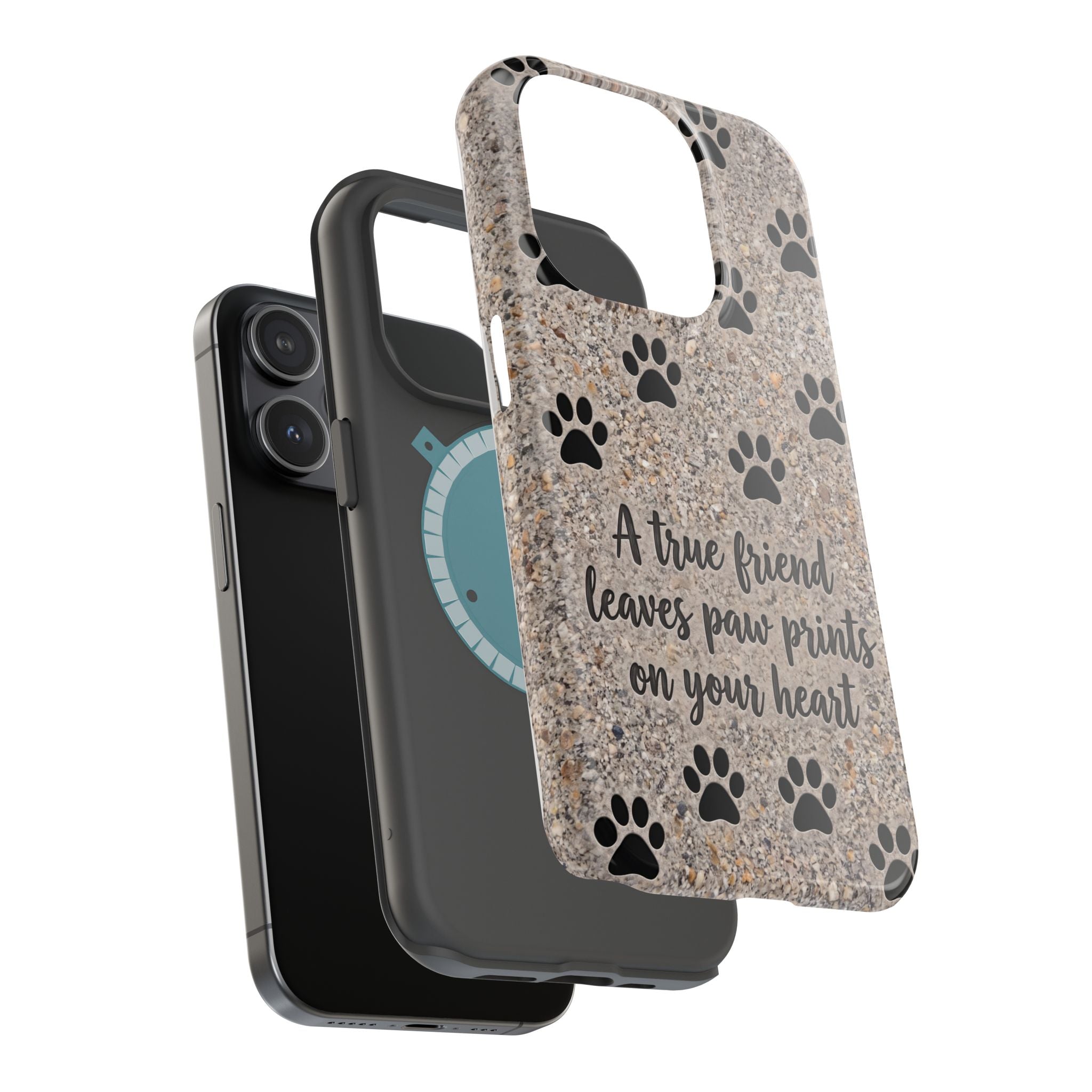 A True Friend Leaves Paw Prints Phone Case — Impact-Resistant Wireless Charging Cover