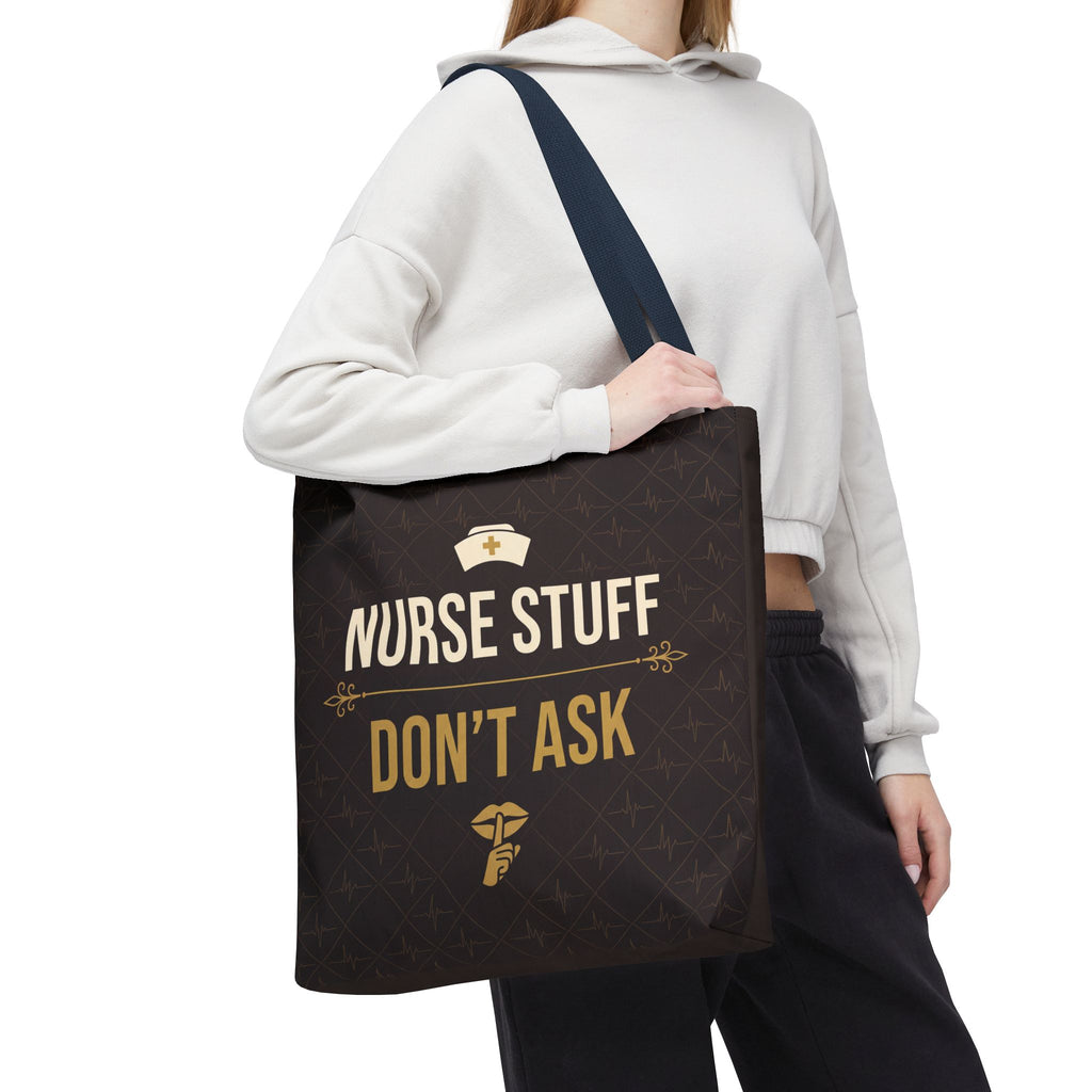 Nurse Stuff Don't Ask Tote | Funny Nurse Gift Tote Bag | Nurse Humour Appreciation Gift | Premium Polyester Carry-All