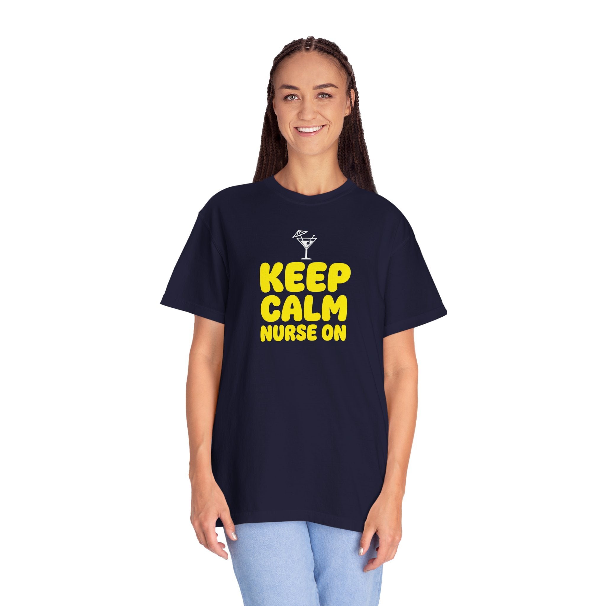 Nurse T-Shirt - "Keep Calm Nurse On" Funny Nursing Quote Unisex Tee, Nurse Appreciation Gift