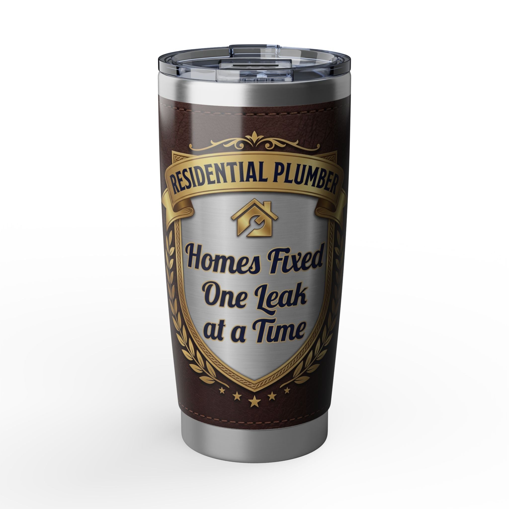 Residential Plumber Tumbler – "Homes Fixed, One Leak At A Time" Leather Crest 20 oz