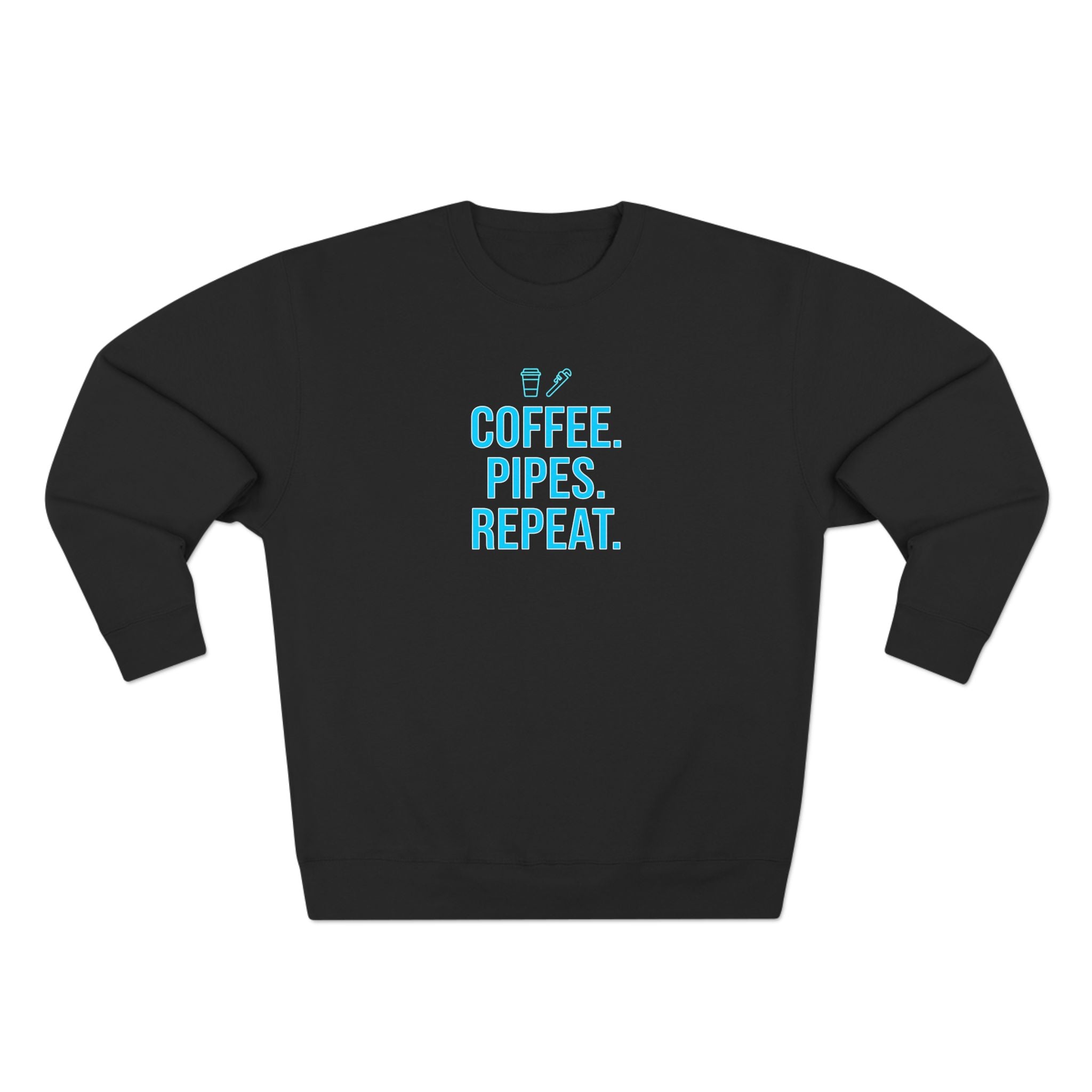 Coffee Pipes Repeat Plumber Sweatshirt | Funny Plumber Gift Crewneck