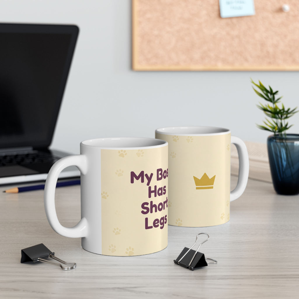 My Boss Has Short Legs - Funny Dachshund Mug - Gift for Dachshund Lovers