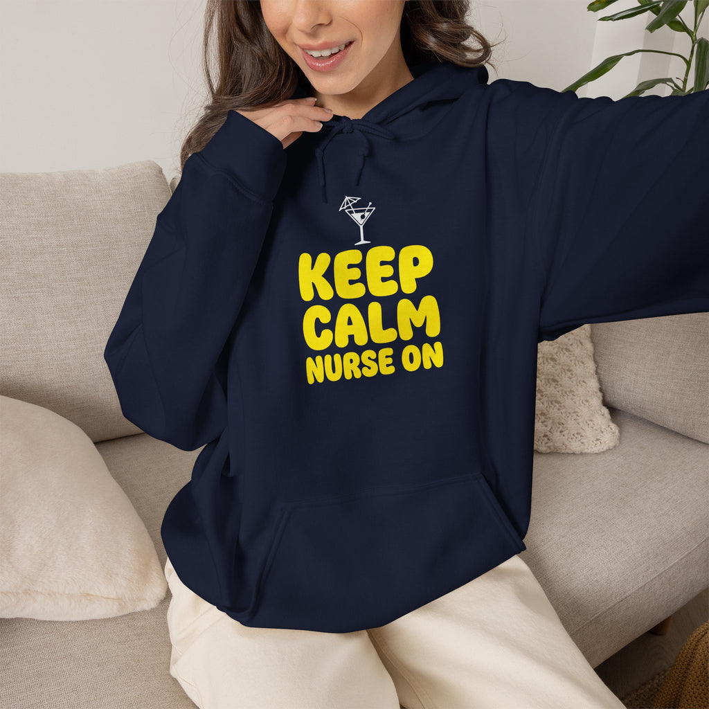 Keep Calm Nurse On Hoodie — Funny Nurse Graphic Pullover