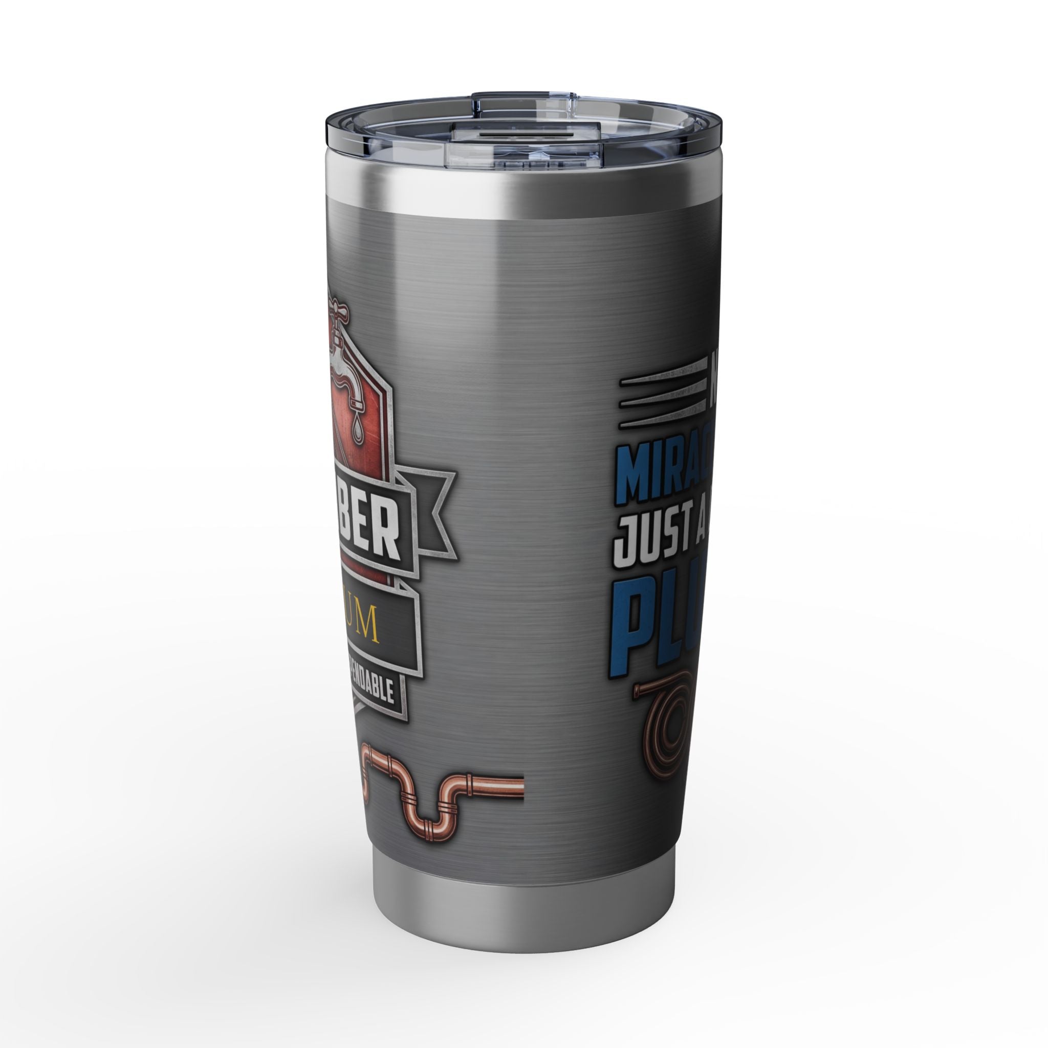 Personalized Plumber Tumbler – "Not A Miracle Worker" Industrial Design 20 oz