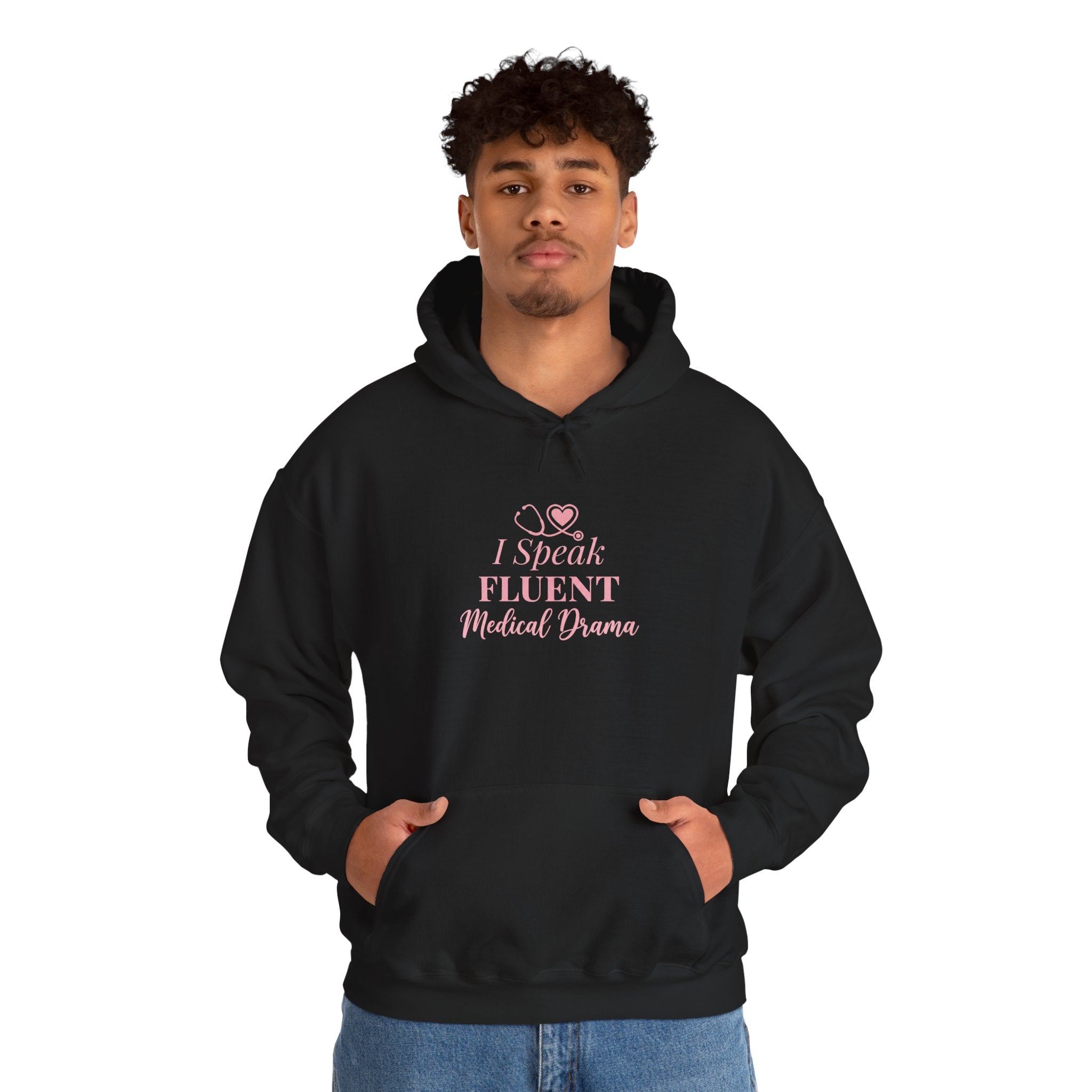 I Speak Fluent Medical Drama Hoodie — Nurse Graphic Pullover