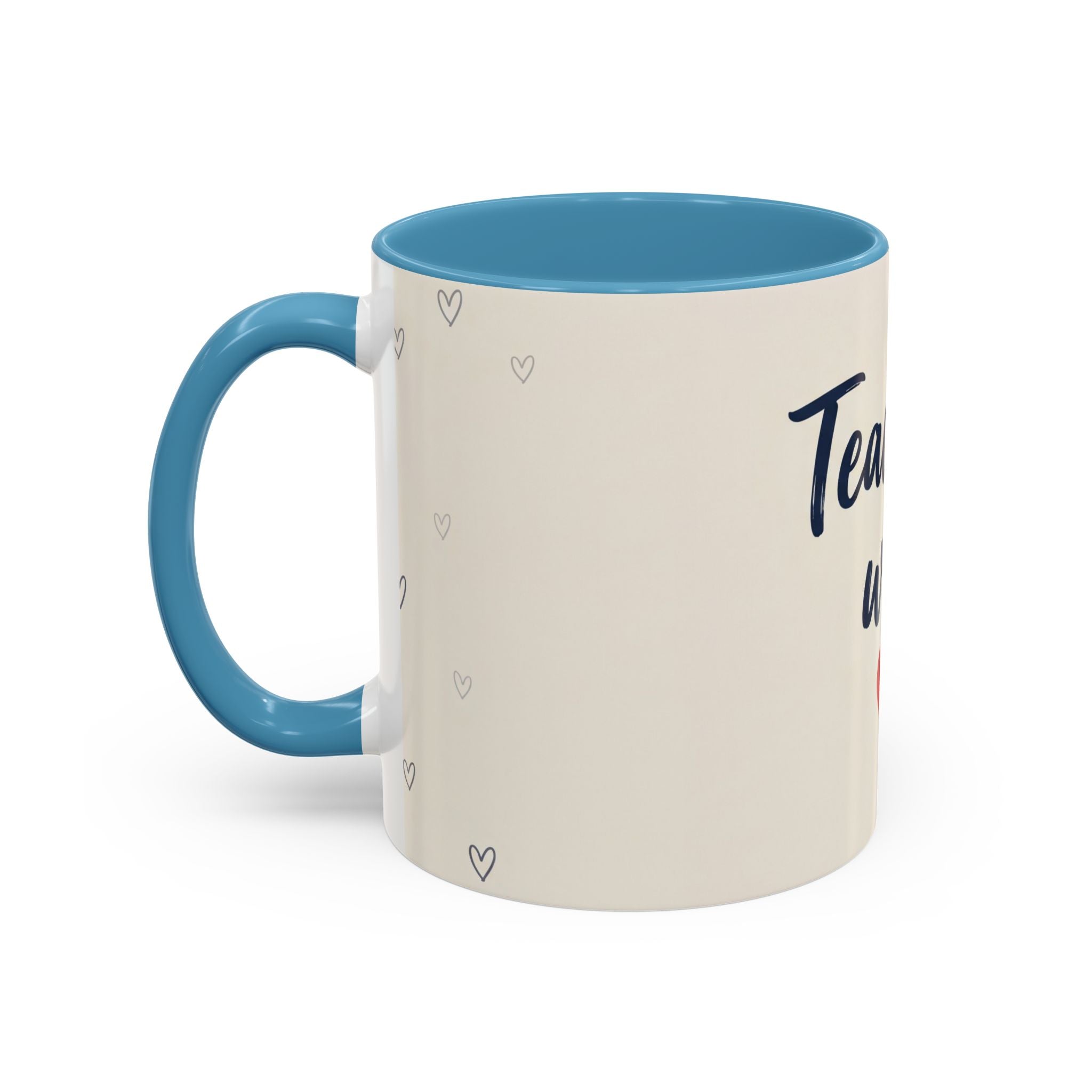 Teacher Gift Mug | Teaching with love | Perfect Thank You Gift