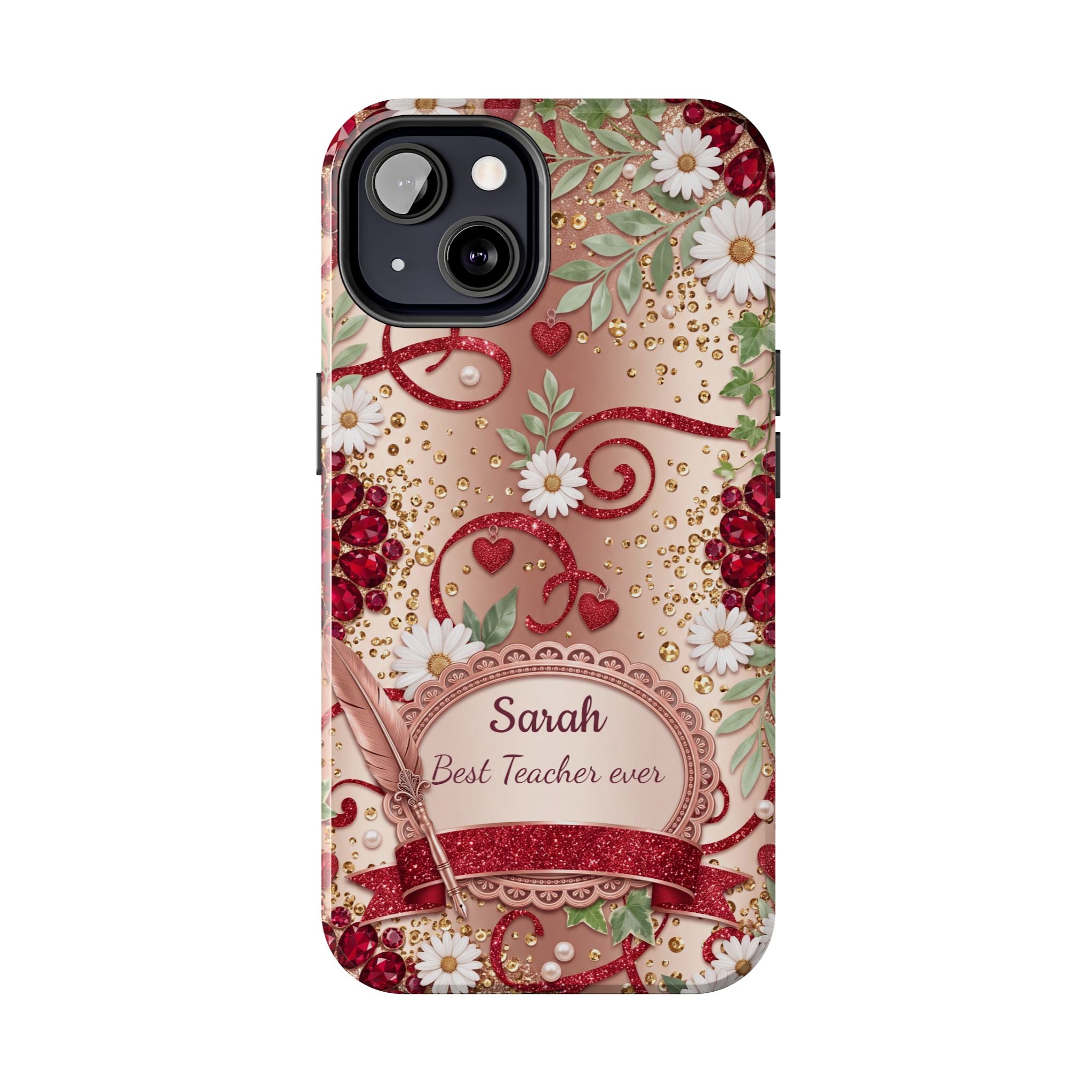 Personalized Teacher Phone Case — Custom Name and Message - Floral Jeweled Design