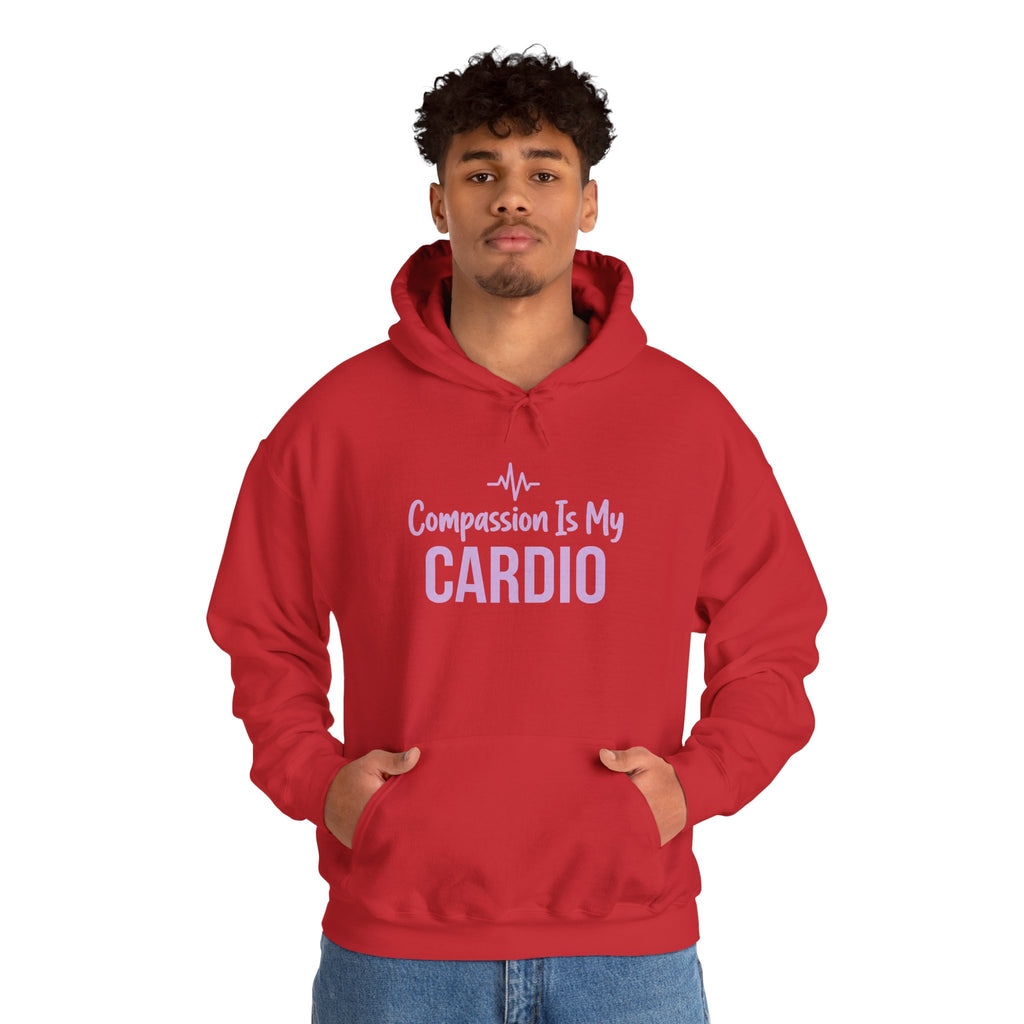 Compassion Is My Cardio Hoodie — Nurse/Healthcare Worker Graphic Pullover
