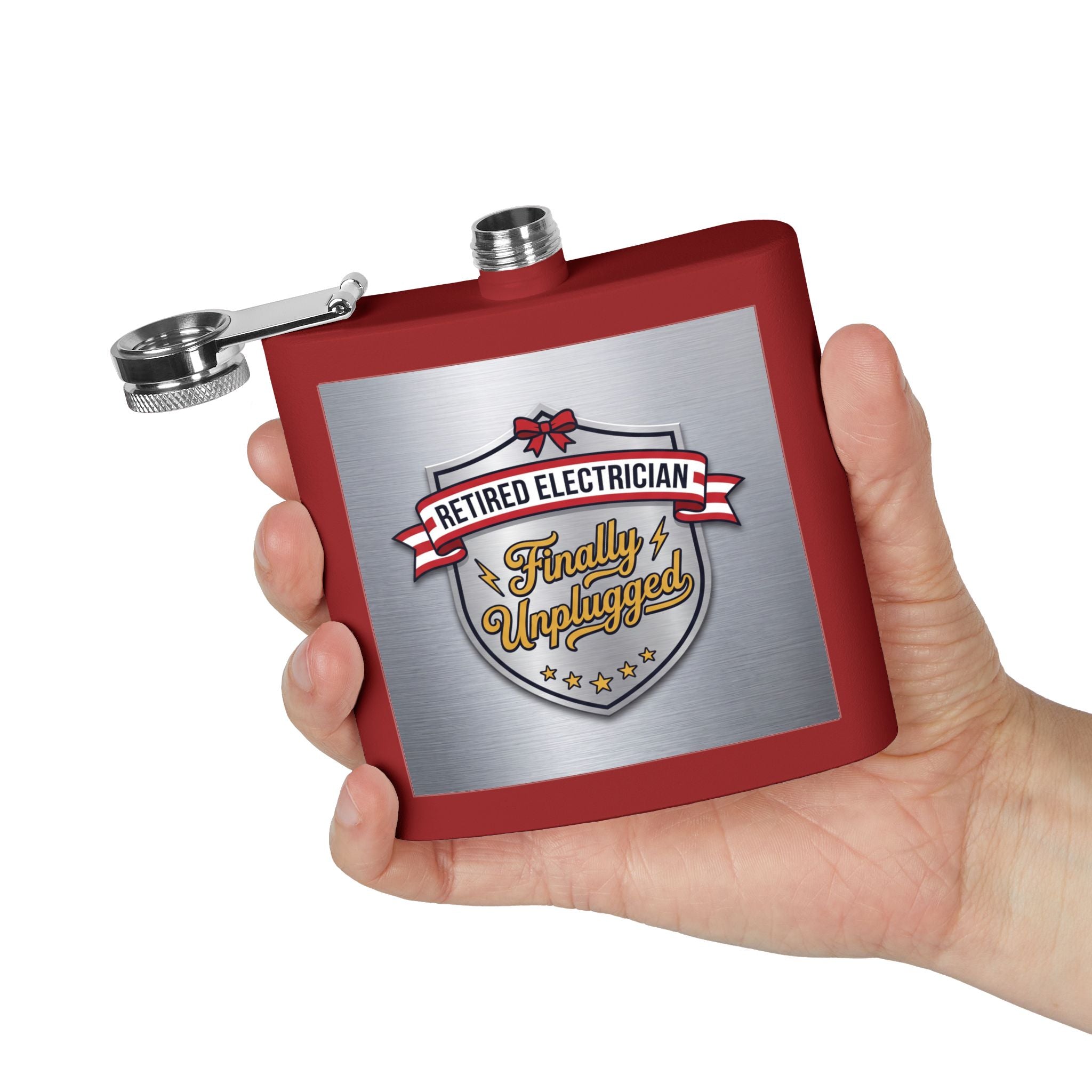 Flask — "Retired Electrician: Finally Unplugged" 6oz Stainless Steel Hip Flask