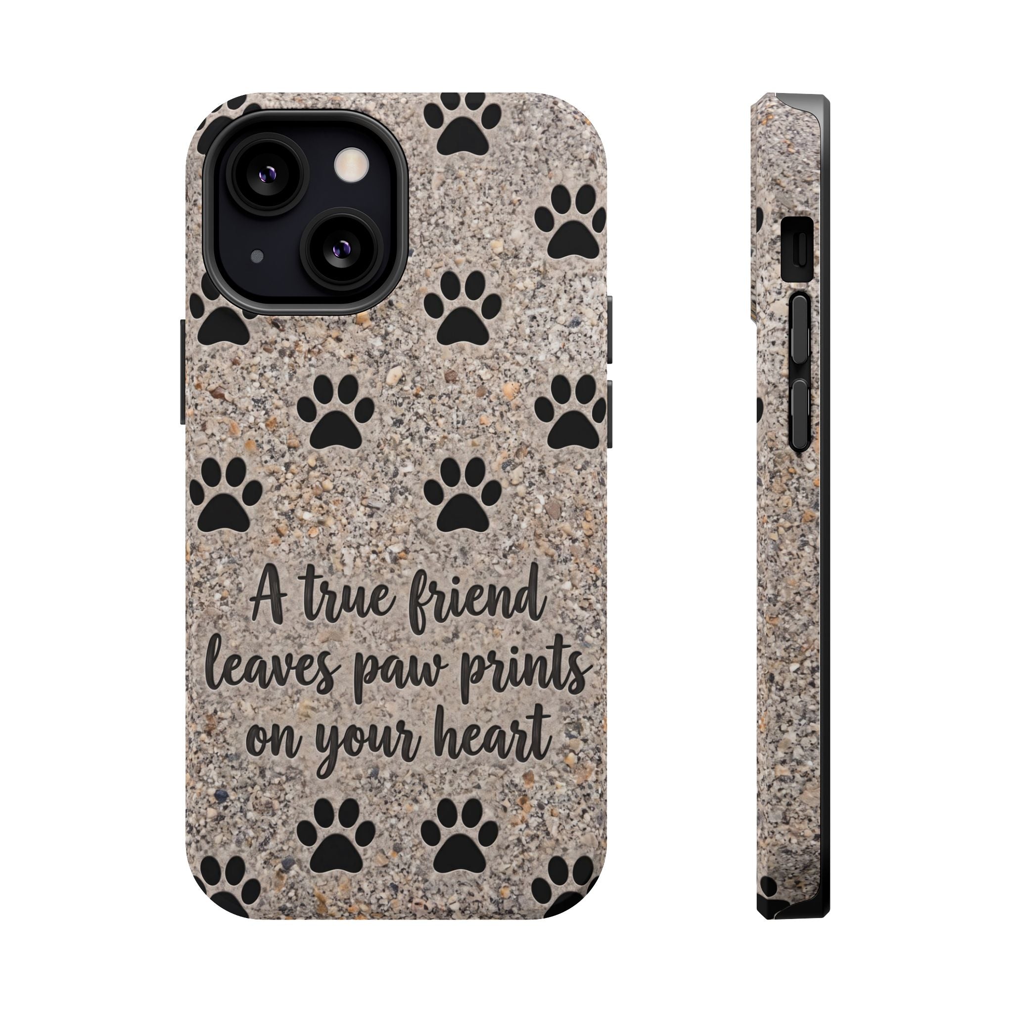 A True Friend Leaves Paw Prints Phone Case — Impact-Resistant Wireless Charging Cover