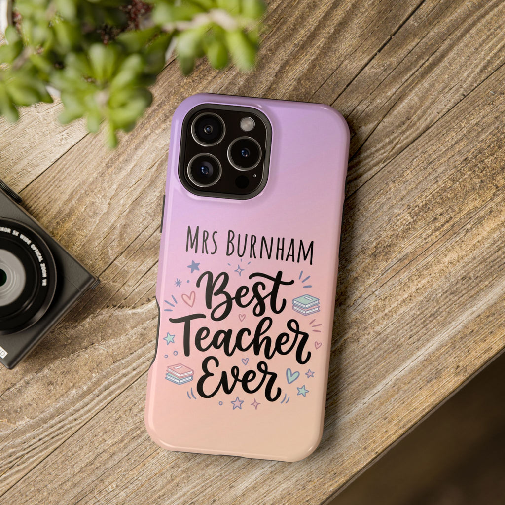 Best Teacher Ever Personalized Phone Case — Wireless Charging Cover