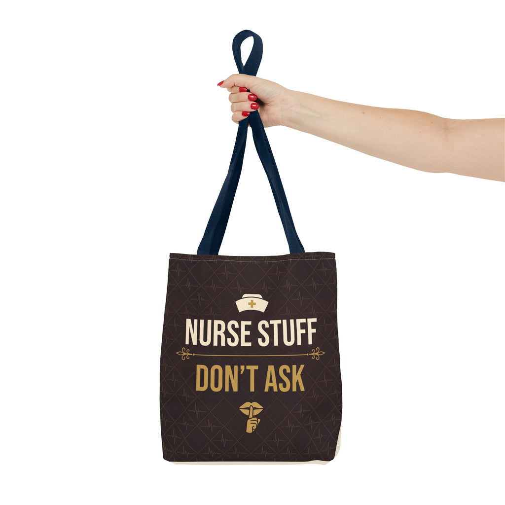 Nurse Stuff Don't Ask Tote | Funny Nurse Gift Tote Bag | Nurse Humour Appreciation Gift | Premium Polyester Carry-All