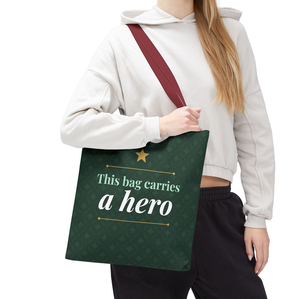 This Bag Carries a Hero Tote | Nurse Gift Tote Bag | Essential Worker Appreciation Gift | Premium Polyester Carry-All