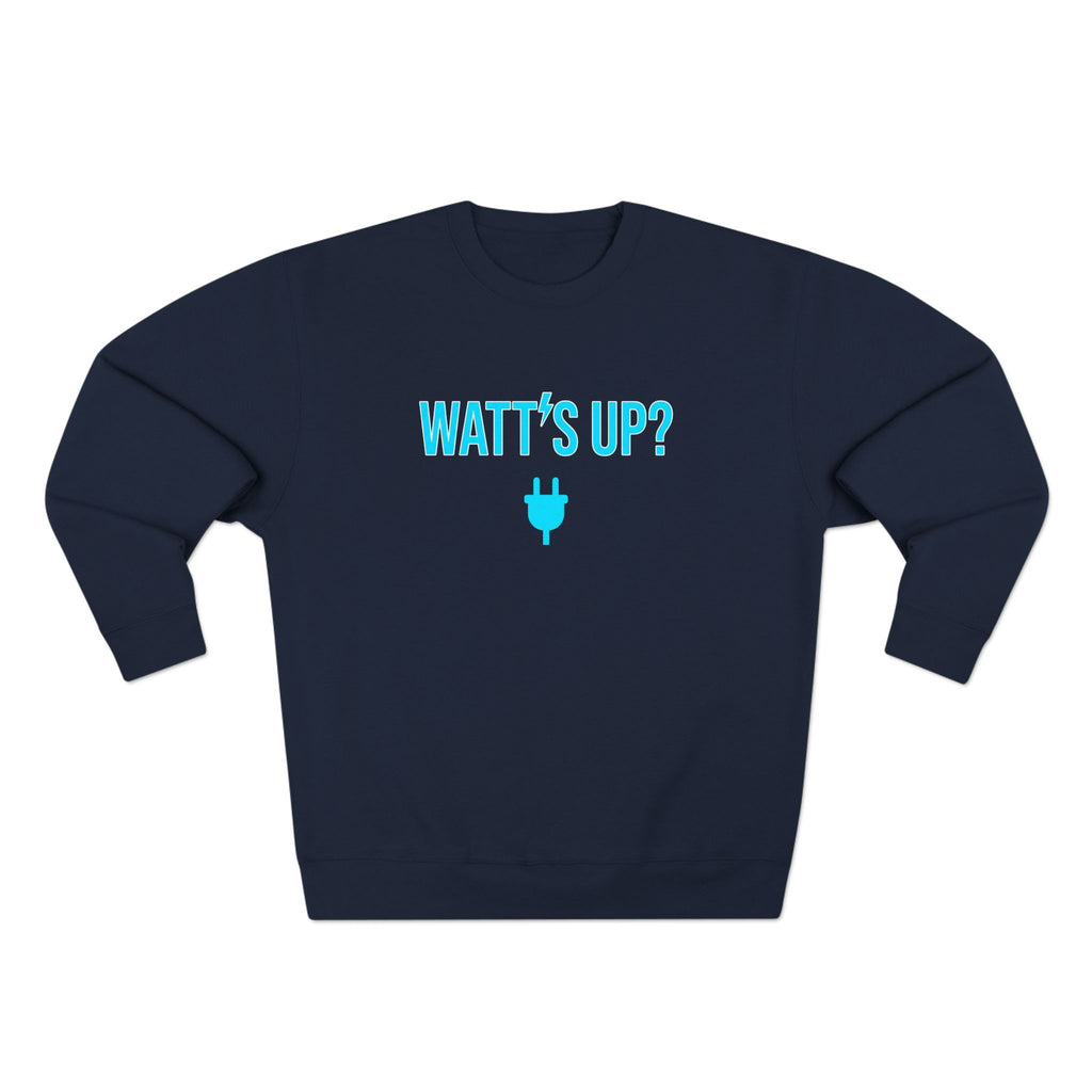 Watt's Up Electrician Sweatshirt | Funny Electrician Gift Crewneck