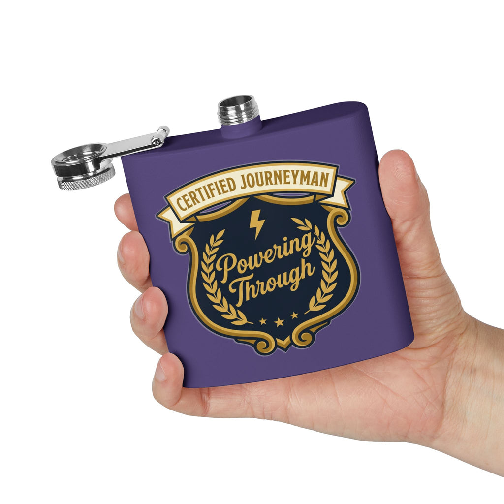 Flask — "Certified Journeyman: Powering Through" 6oz Stainless Steel Hip Flask