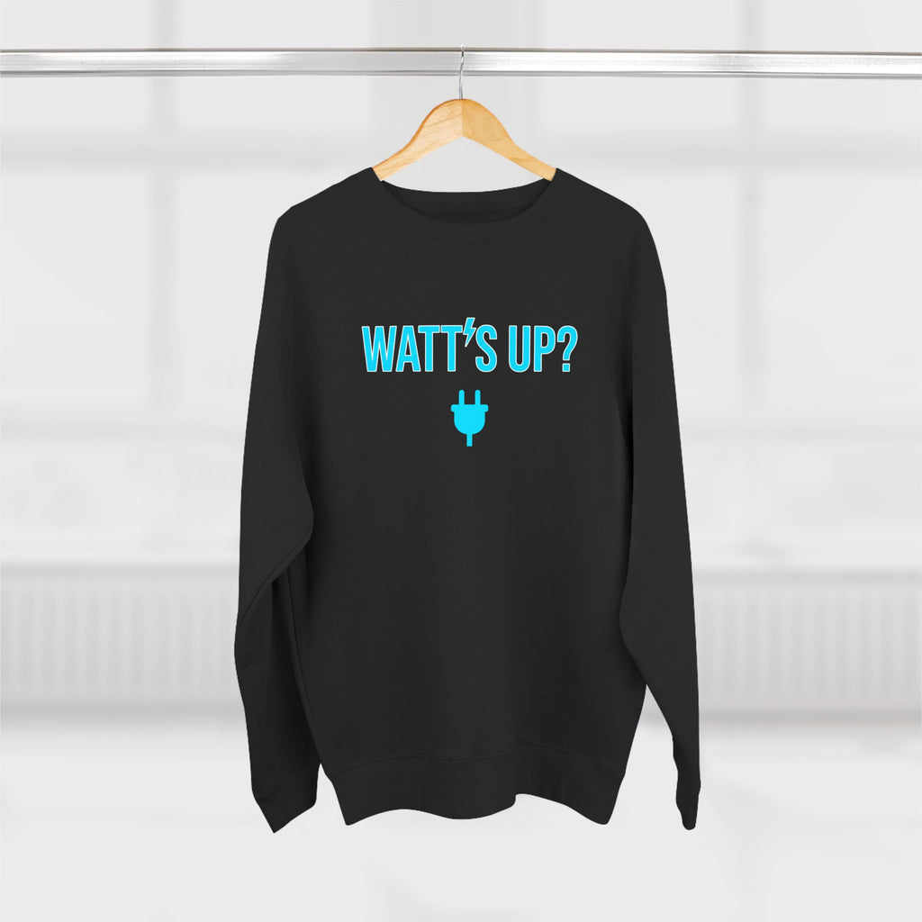 Watt's Up Electrician Sweatshirt | Funny Electrician Gift Crewneck