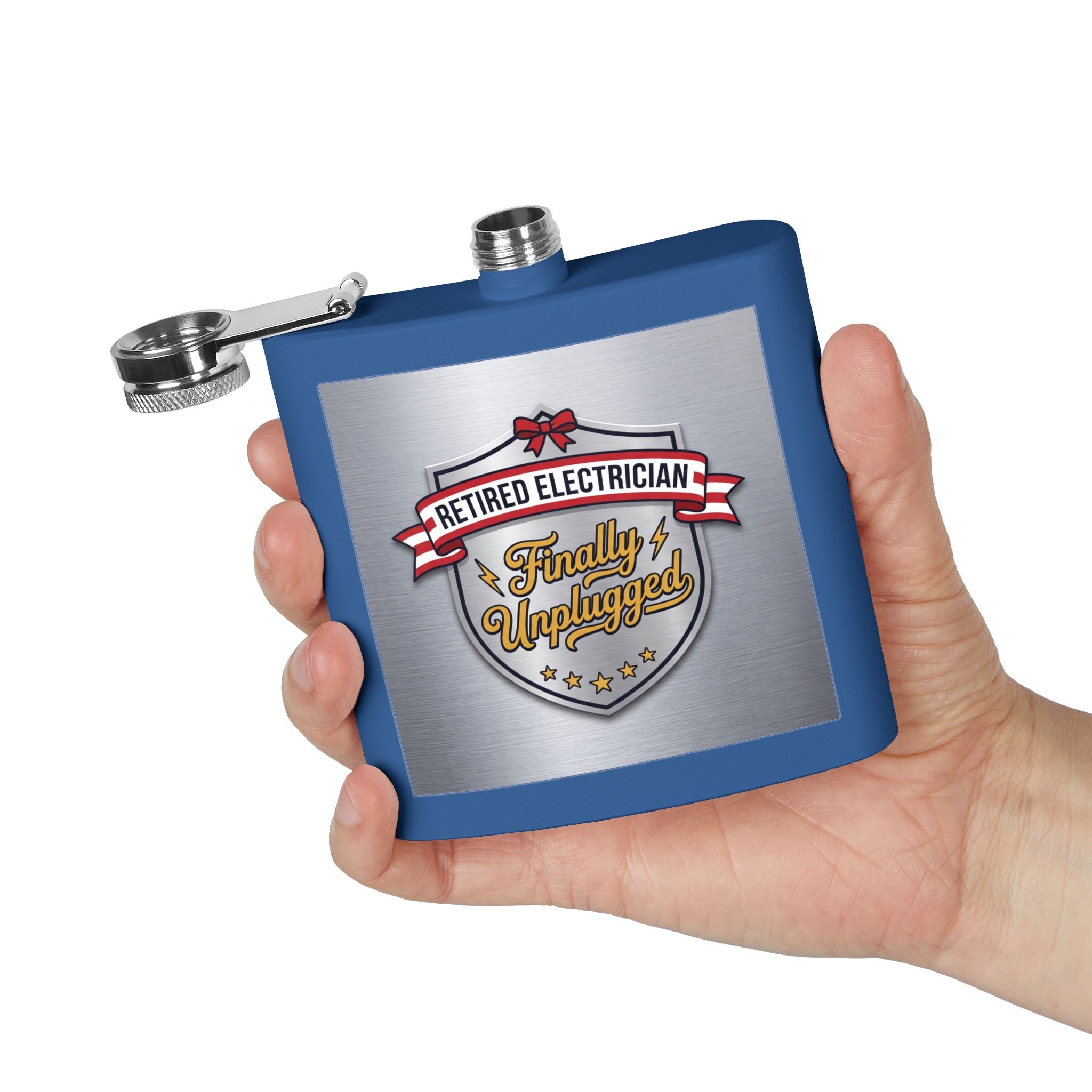 Flask — "Retired Electrician: Finally Unplugged" 6oz Stainless Steel Hip Flask
