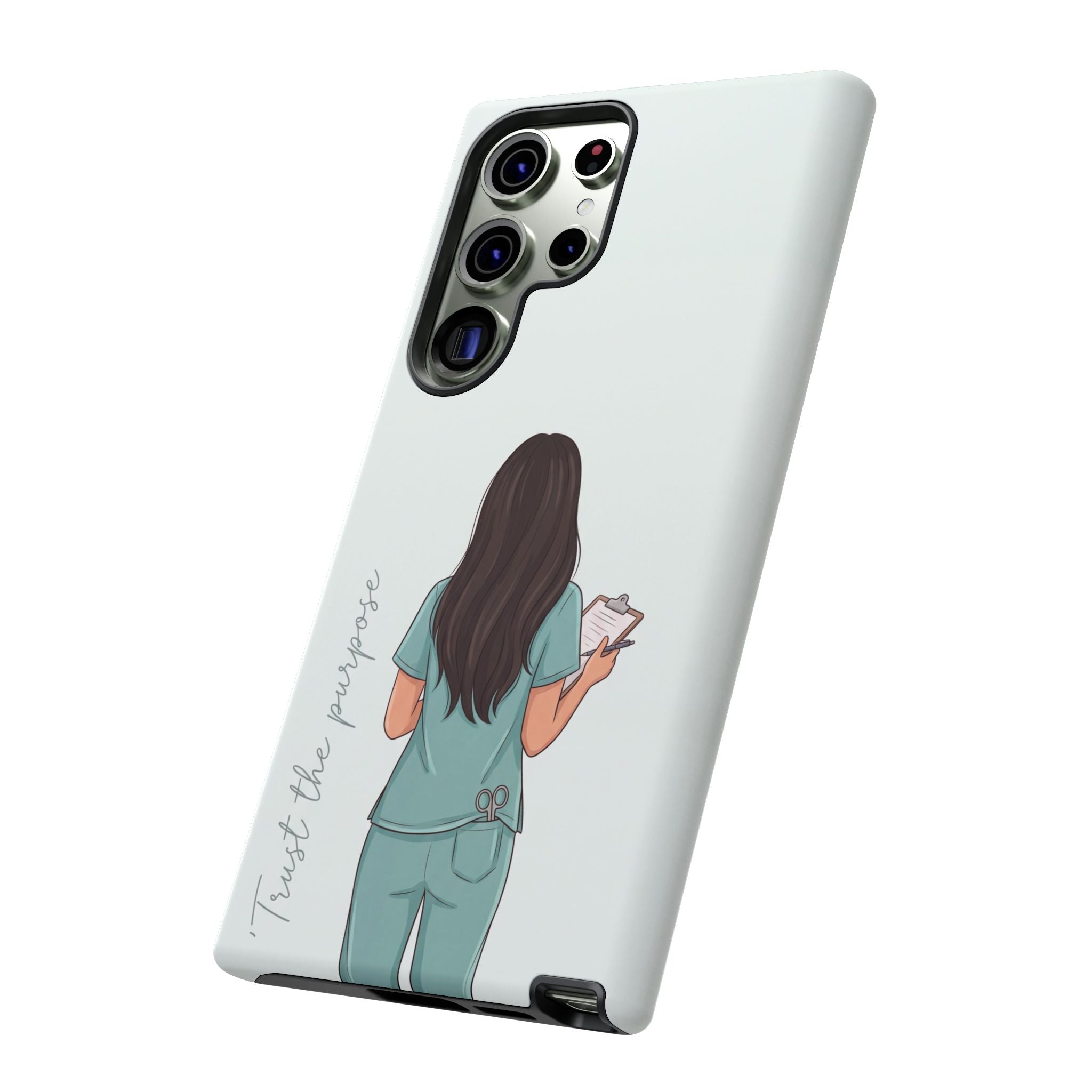 "Trust the Purpose" Nurse Phone Case | Illustrated Nurse in Scrubs Design | iPhone & Samsung