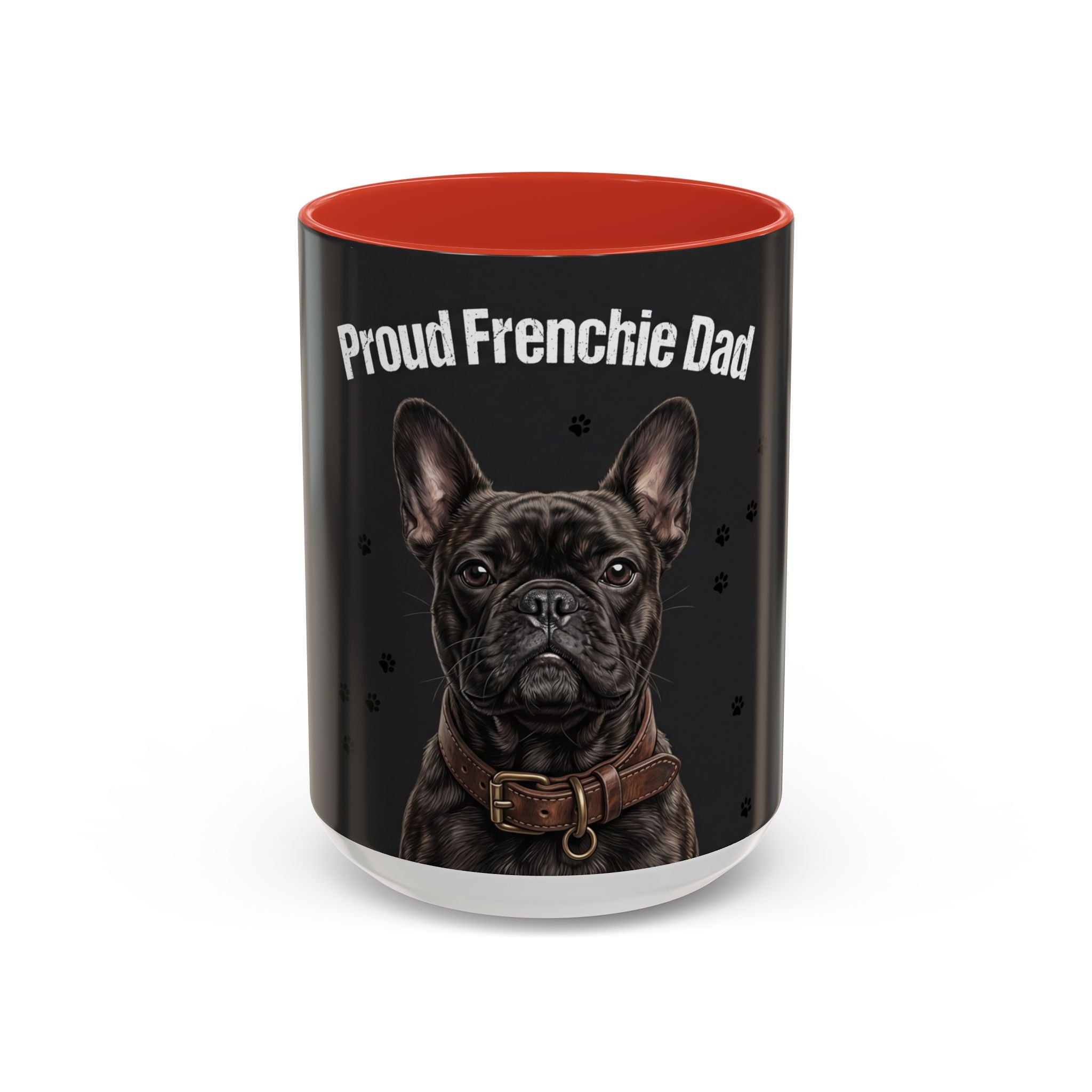Proud Frenchie Dad Mug | French Bulldog Lover Gift | Dog Dad Coffee Mug