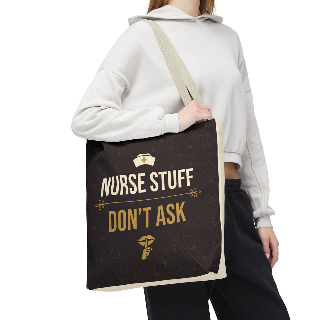 Nurse Stuff Don't Ask Tote | Funny Nurse Gift Tote Bag | Nurse Humour Appreciation Gift | Premium Polyester Carry-All