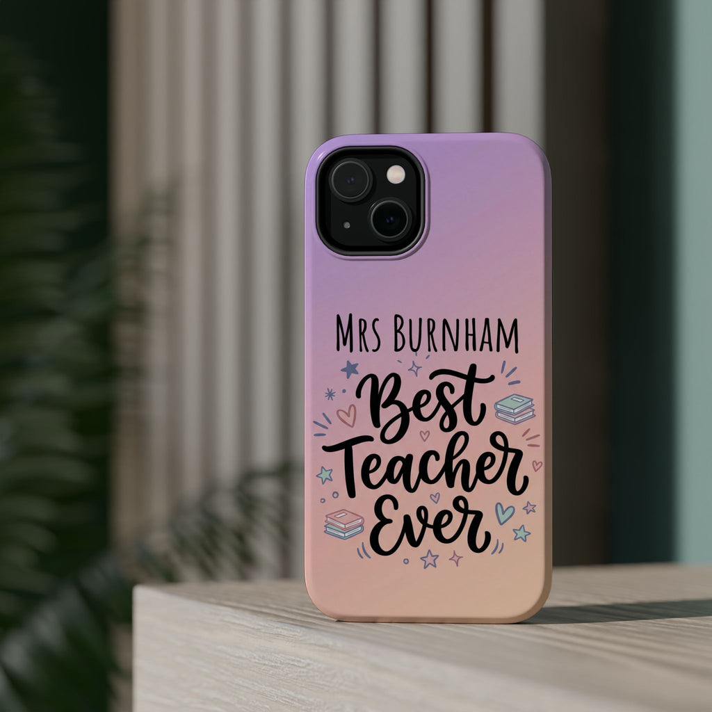 Best Teacher Ever Personalized Phone Case — Wireless Charging Cover