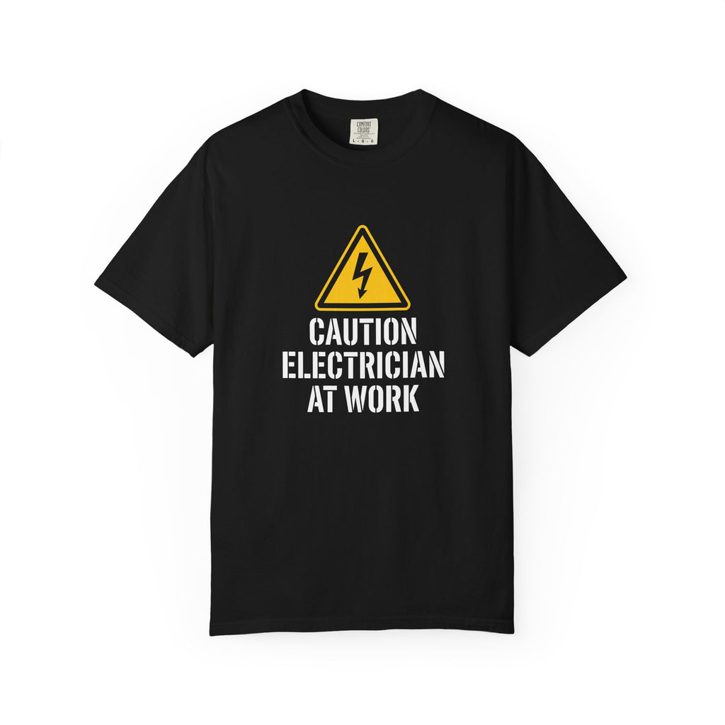 Caution Electrician At Work T-Shirt