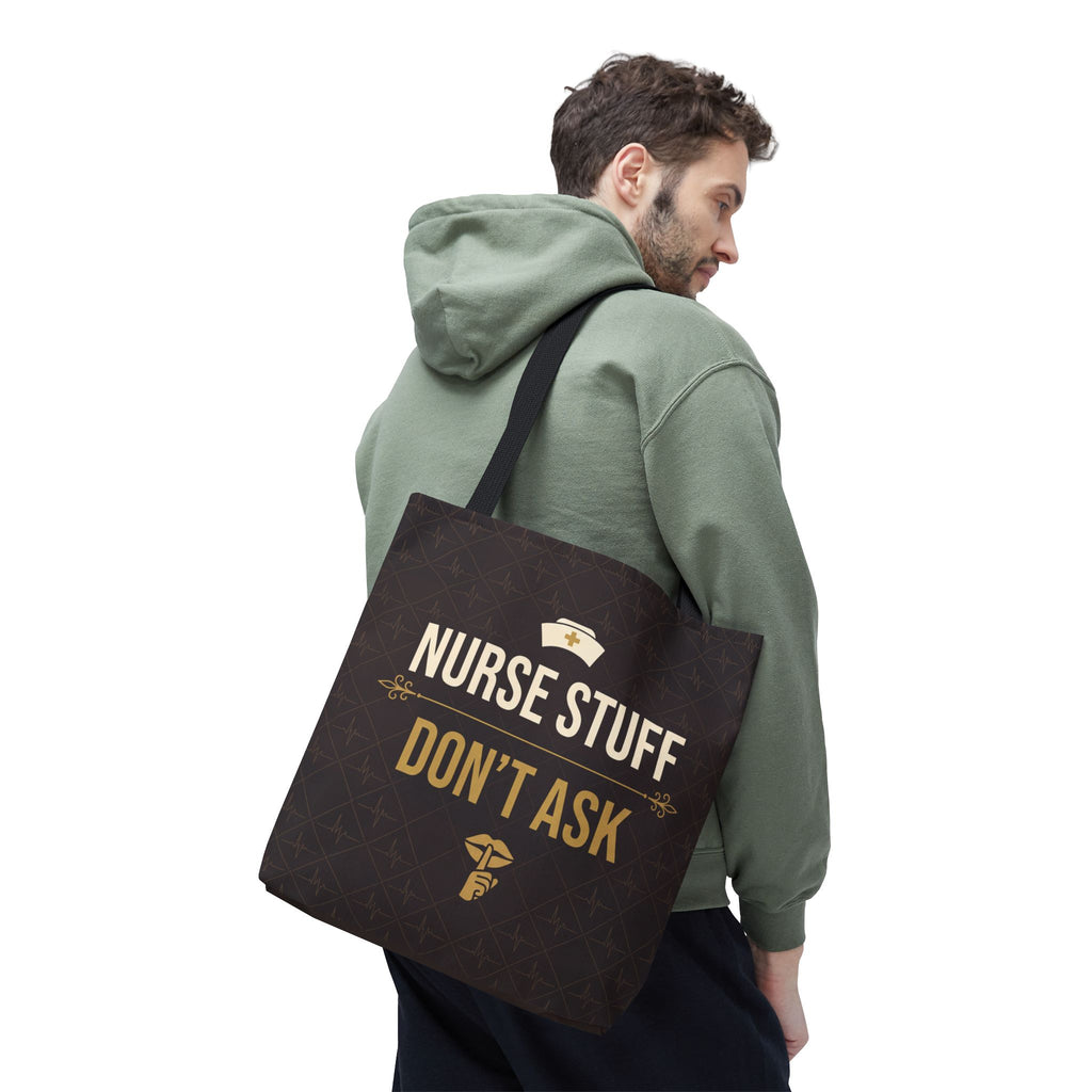 Nurse Stuff Don't Ask Tote | Funny Nurse Gift Tote Bag | Nurse Humour Appreciation Gift | Premium Polyester Carry-All
