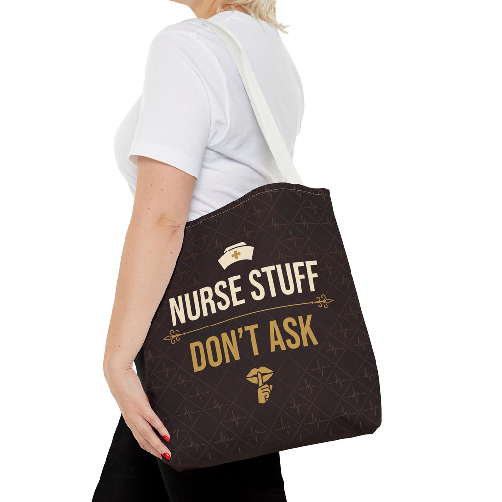 Nurse Stuff Don't Ask Tote | Funny Nurse Gift Tote Bag | Nurse Humour Appreciation Gift | Premium Polyester Carry-All