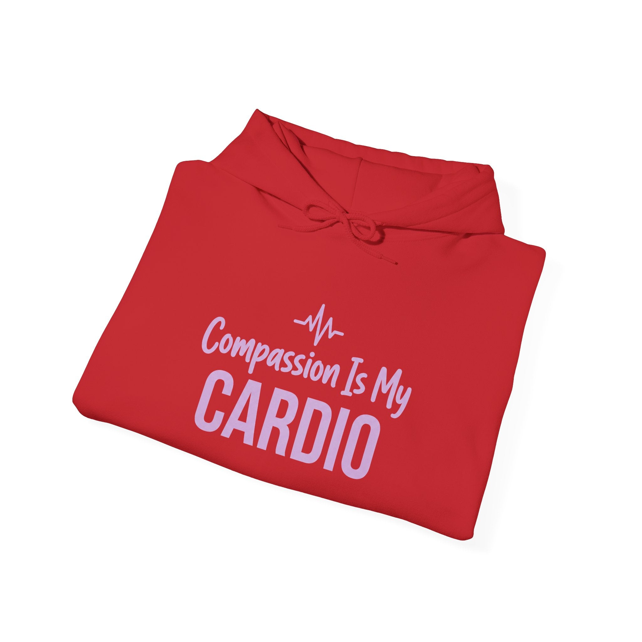 Compassion Is My Cardio Hoodie — Nurse/Healthcare Worker Graphic Pullover
