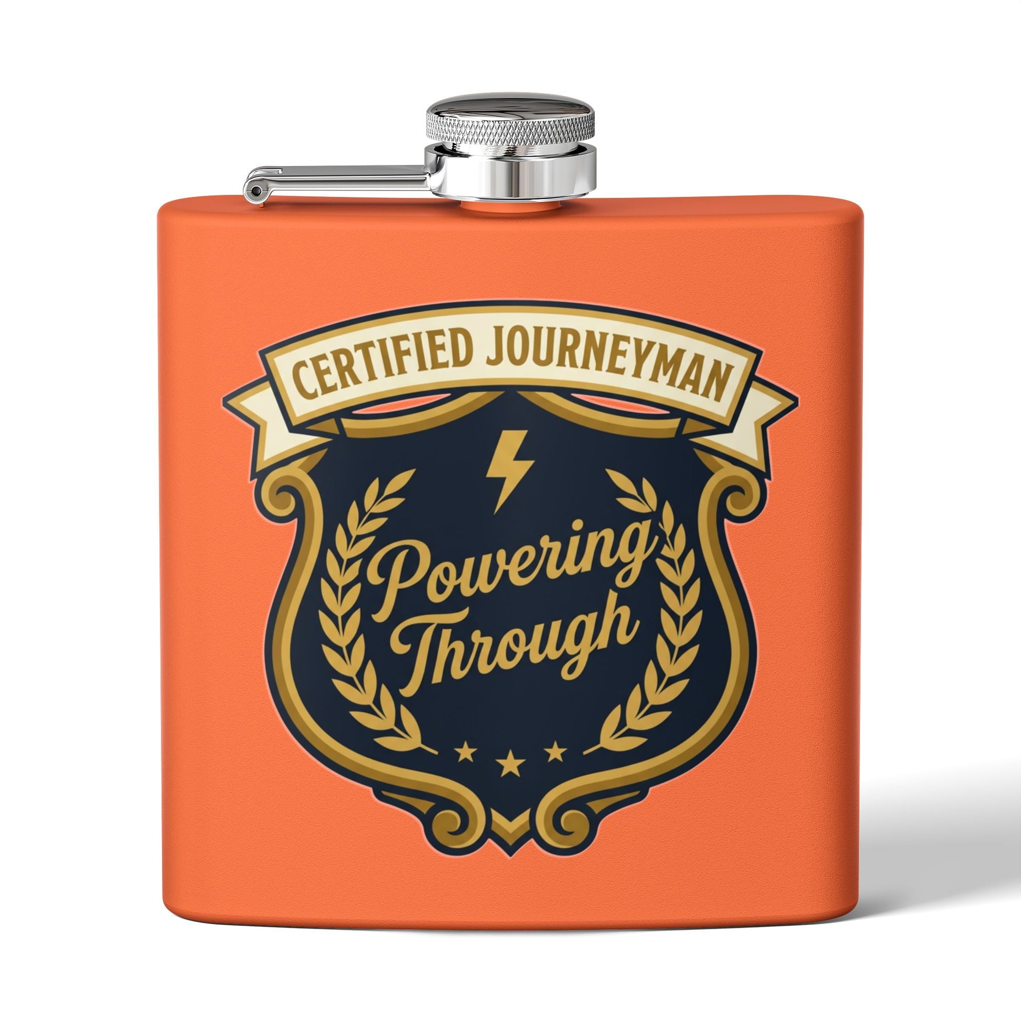Flask — "Certified Journeyman: Powering Through" 6oz Stainless Steel Hip Flask