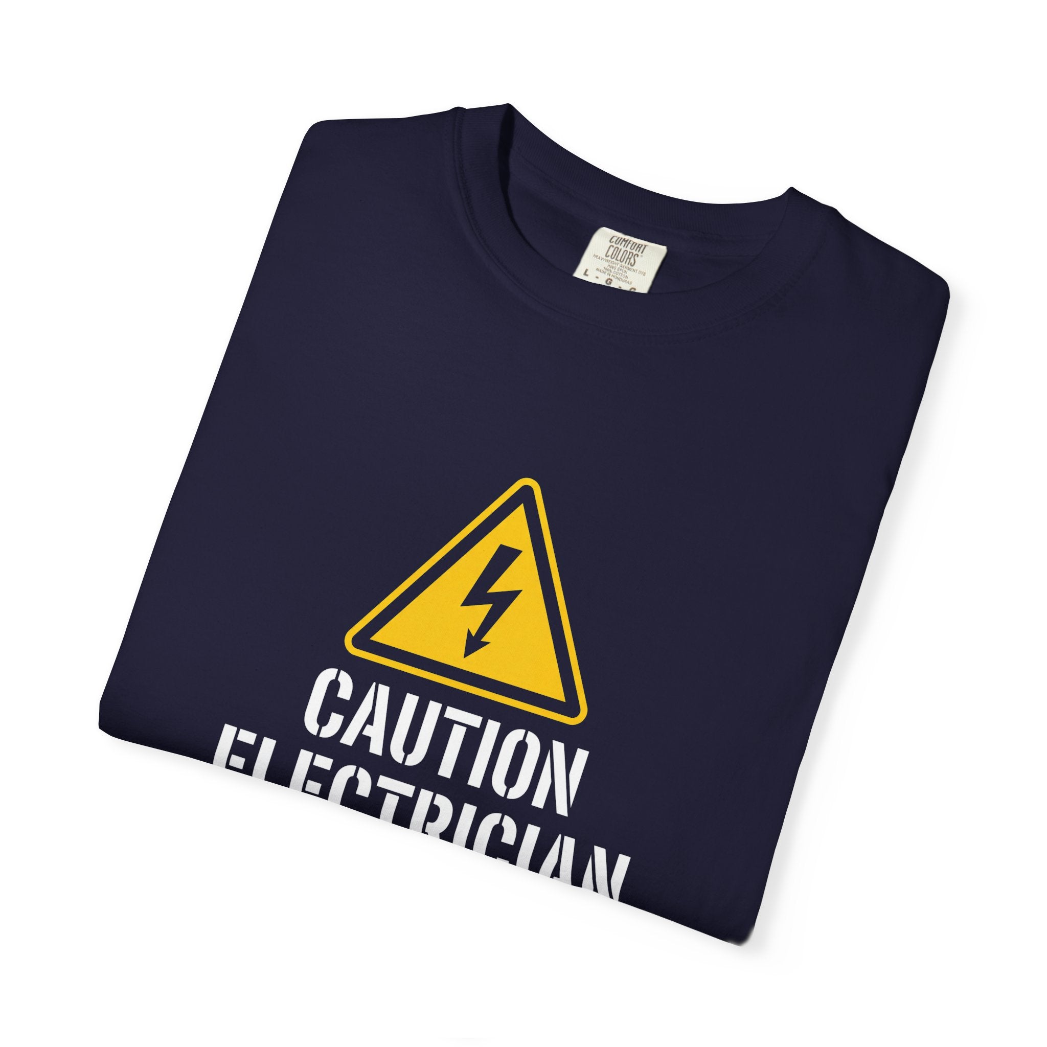 Caution Electrician At Work T-Shirt