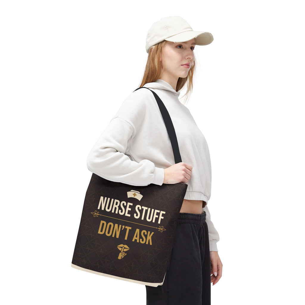 Nurse Stuff Don't Ask Tote | Funny Nurse Gift Tote Bag | Nurse Humour Appreciation Gift | Premium Polyester Carry-All