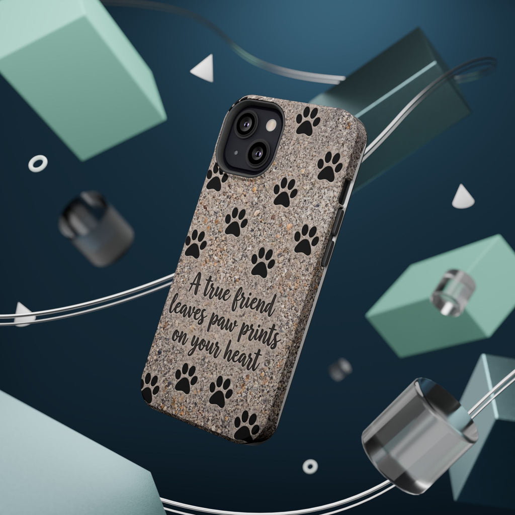 "A True Friend Leaves Paw Prints On Your Heart" Phone Case | Sentimental Stone-Texture Dog Paw Print Case | iPhone & Samsung