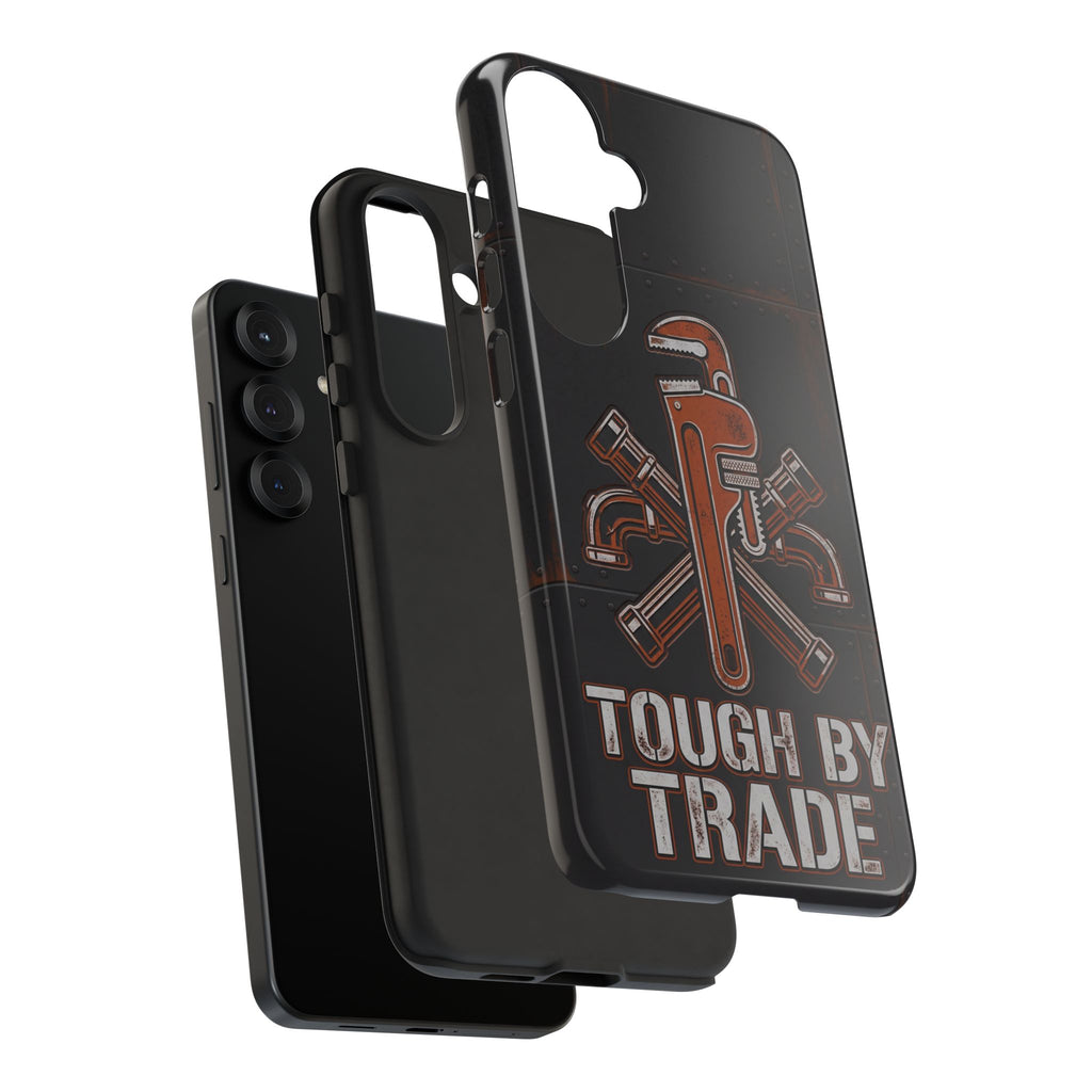 Tough by Trade Industrial Plumber Phone Case - Samsung & iPhone Series