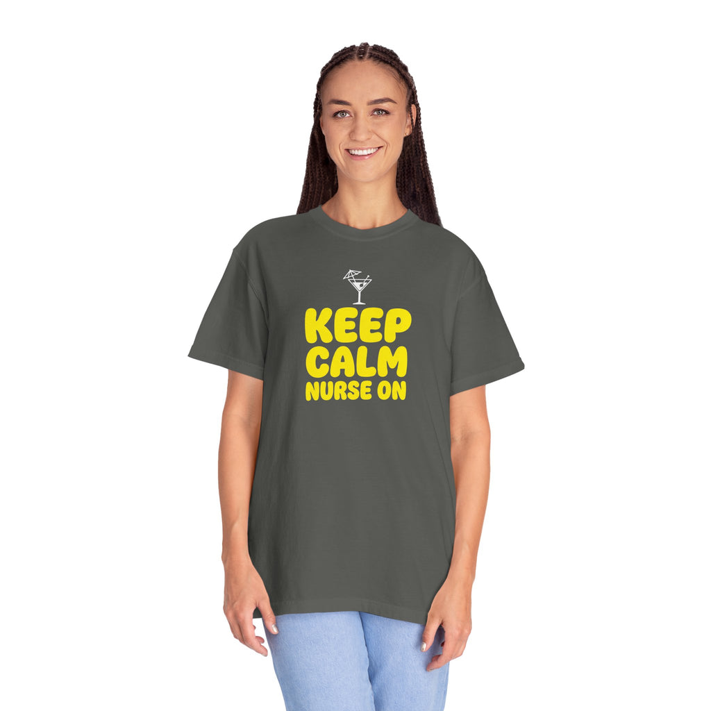 Nurse T-Shirt - "Keep Calm Nurse On" Funny Nursing Quote Unisex Tee, Nurse Appreciation Gift