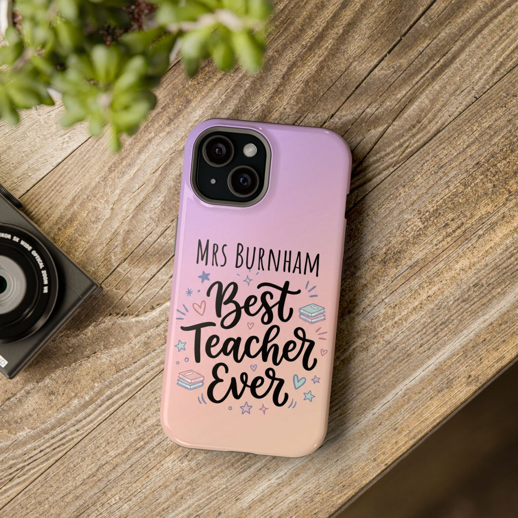 Best Teacher Ever Personalized Phone Case — Wireless Charging Cover