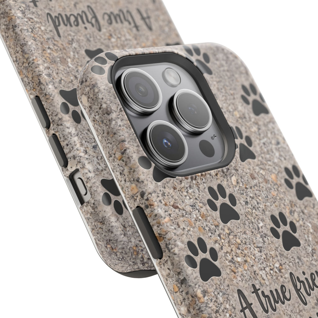 A True Friend Leaves Paw Prints Phone Case — Impact-Resistant Wireless Charging Cover