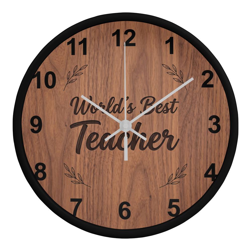 Teacher Wooden Clock – "World’s Best Teacher" Wood Wall Clock