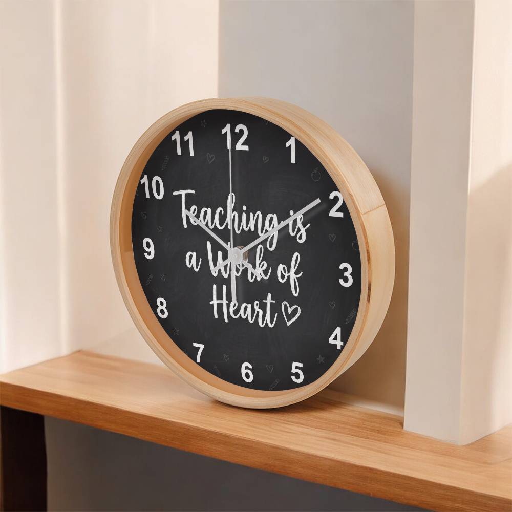 Teacher Wooden Clock – "Teaching is a Work of Heart" Chalkboard Wall Clock